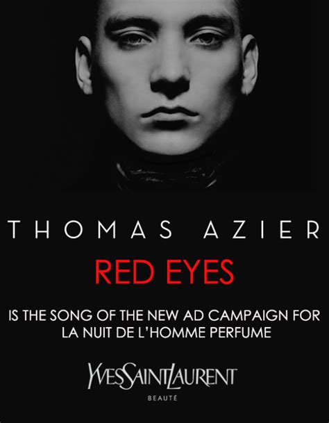 thomas azier yves saint laurent|Thomas Azier’s “Red Eyes” Is the New Sound to YSL’s La Nuit .